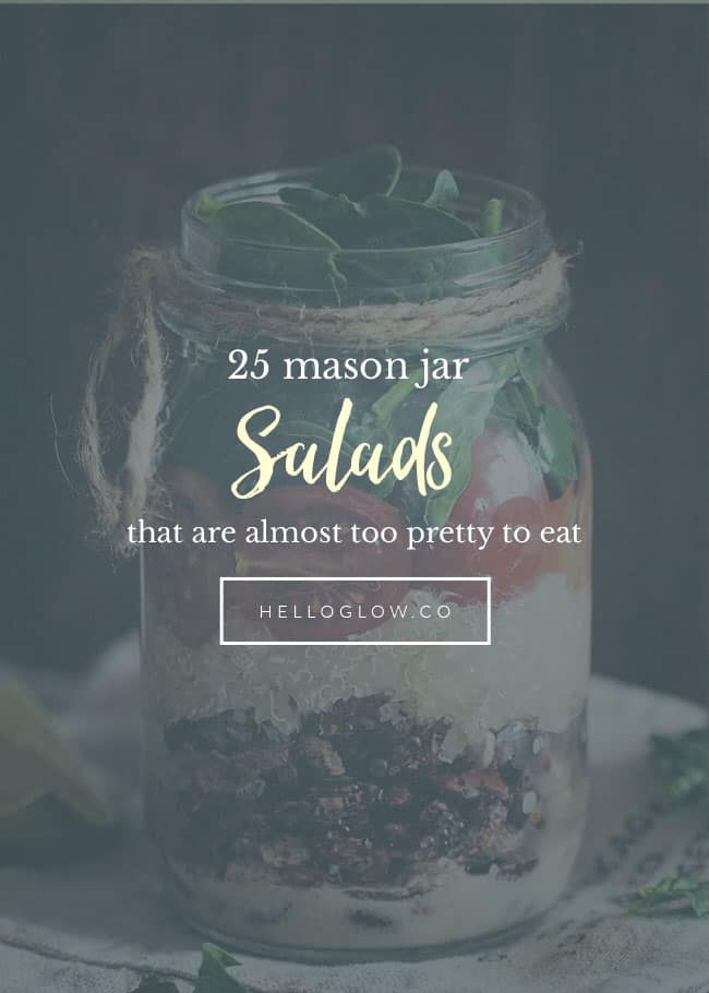 25 ensaladas Mason Jar que son casi demasiado bonitas para