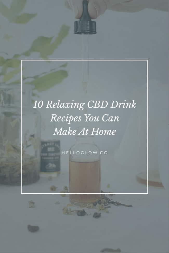 10 recetas relajantes de bebidas con CBD que puedes hacer