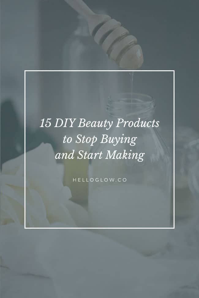 15 productos de belleza caseros para dejar de comprar y